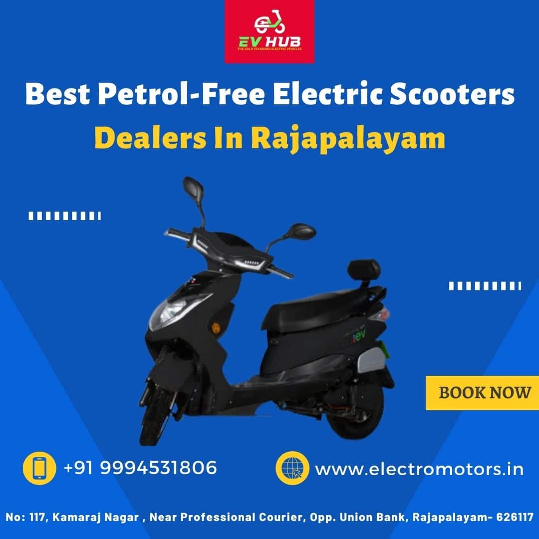 Leading EV-Hub Electric Bike Dealer in Rajapalayam | Electro Motors