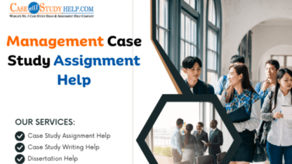 Management-Case-Study-Assignment-Help-For-Management-Students
