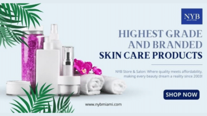 NYB-Miami-Highest-Grade-and-Branded-Skin-Care-Products