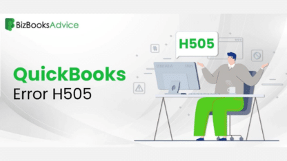 Overcome-QuickBooks-Error-H505-BizBooksAdvice-Expert-Accounting-Services
