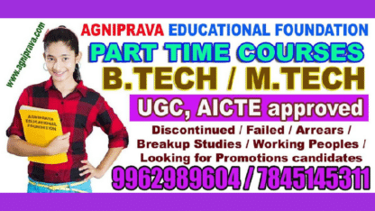 AGNIPRAVA-EDUCATIONAL-FOUNDATION-OFFERS-BTECH-AND-MTECH-PART-TIME-COURSES