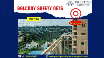 Balcony-Safety-Nets-in-Bangalore-by-Prestige-Safety-Nets