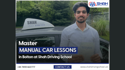 Manual-Car-Driving-Lesson-in-Bolton-Shah-Driving-School