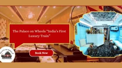 Palace-on-Wheels-Luxury-Train-Tour-to-India
