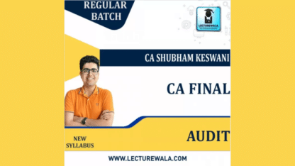 Shubham-Keswani-Audit-Classes-From-Lecturewala