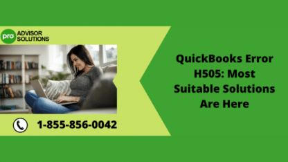 Simple-Guide-To-Resolve-QuickBooks-H505-Error-Message-Code