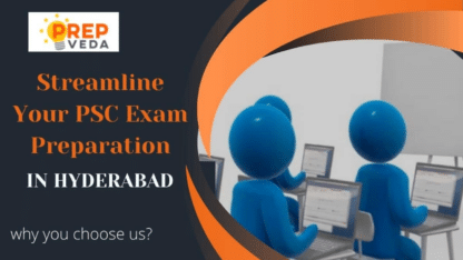 Streamline-Your-PSC-Exam-Preparation-in-Hyderabad