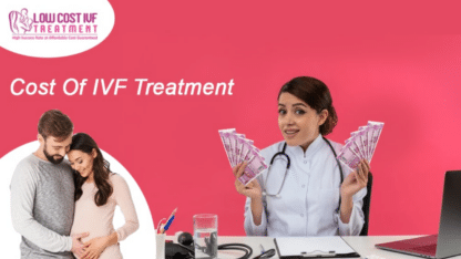 The-Cost-of-IVF-Treatment-in-India-Low-Cost-IVF-Treatment