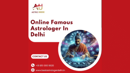 Top-Online-Famous-Astrologer-in-Delhi