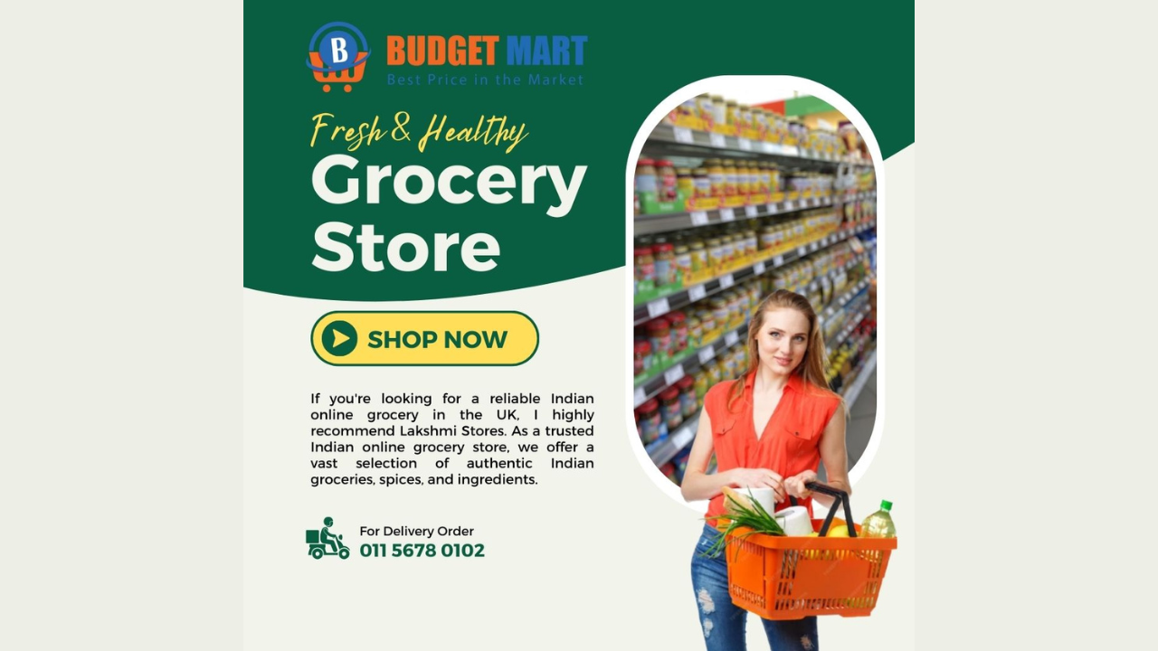 Budget Mart – Your Trusted Indian Grocery Store Online in The UK