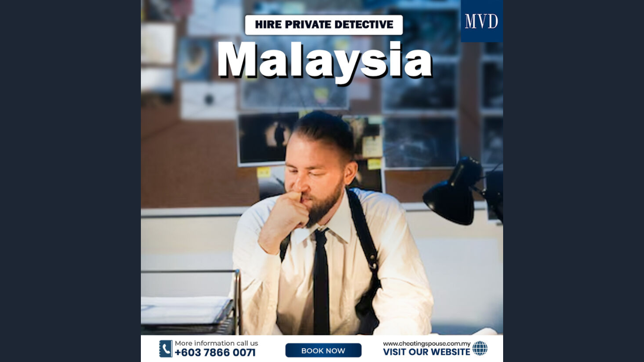 Hire Private Detective Malaysia