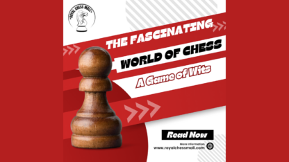 The-Fascinating-World-of-Chess-A-Game-of-Wits