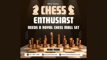Why-Every-Chess-Enthusiast-Needs-a-Royal-Chess-Mall-Set