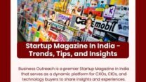 Startup Magazine in India – Trends, Tips and Insights