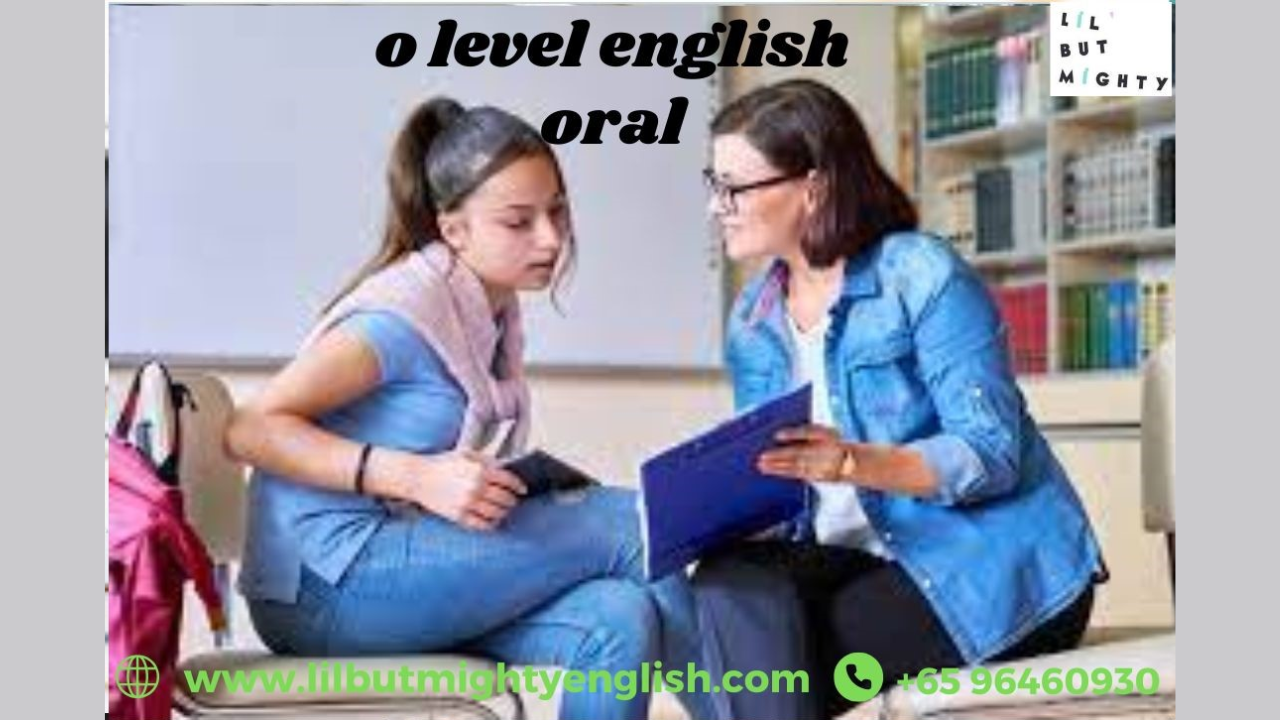 Effective Tips To Ace Your O Level English Oral Exam