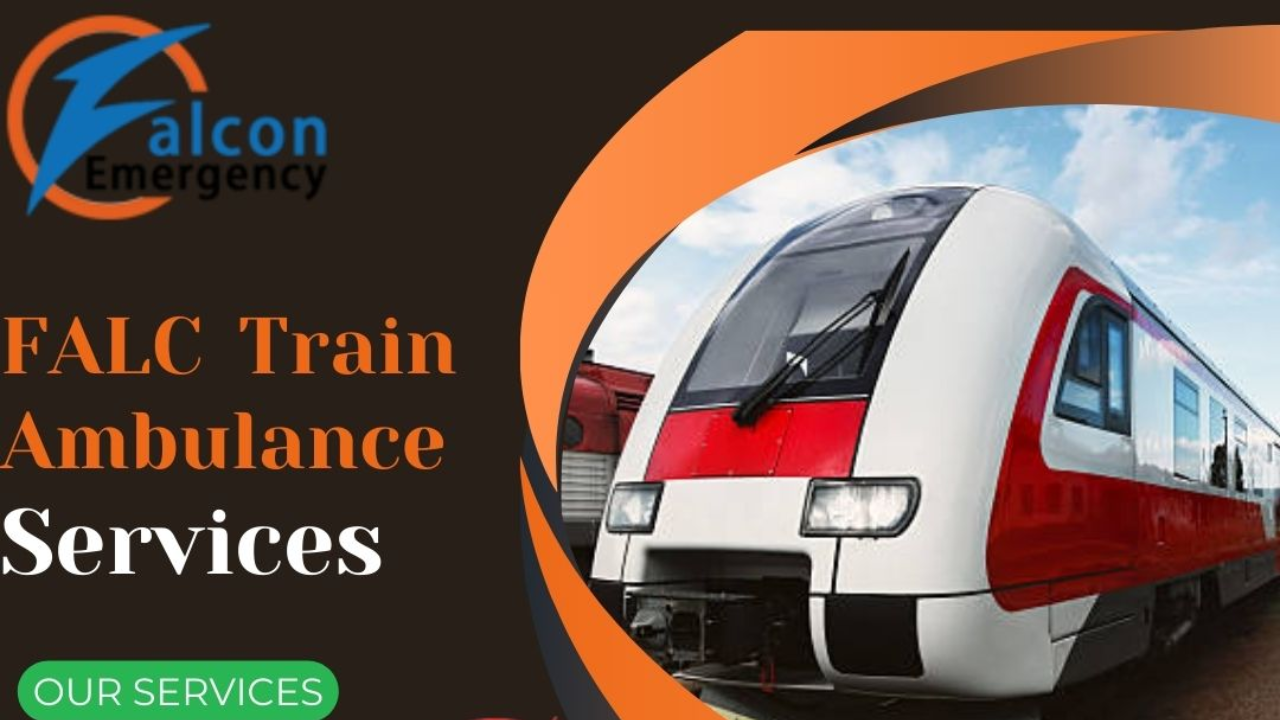 FALC Emergency Train Ambulance in Guwahati Ensures Proper Care During Transfers