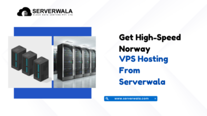 Get-High-Speed-Norway-VPS-Hosting-From-Serverwala-1