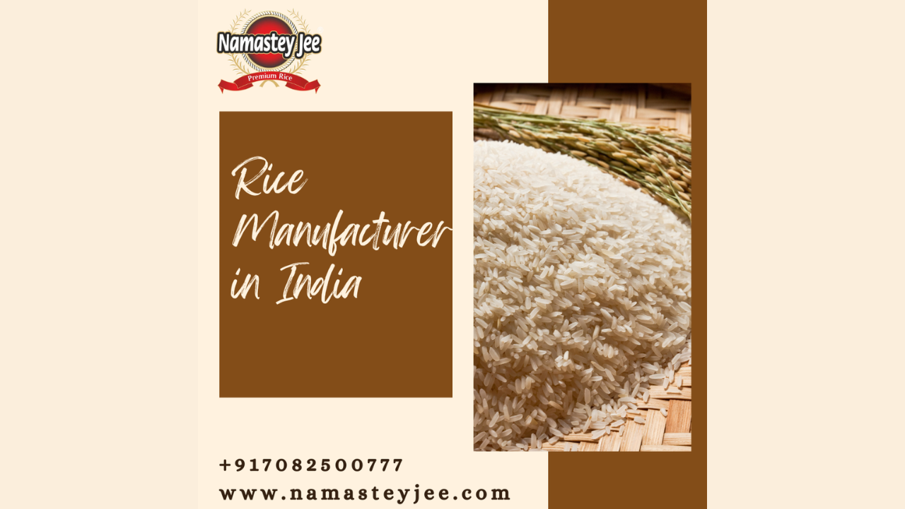 Rice Manufacturer in India