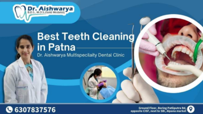 Teeth-Cleaning-in-Patna-Dr.-Aishwarya-Multispecilaity-Dental-Clinic