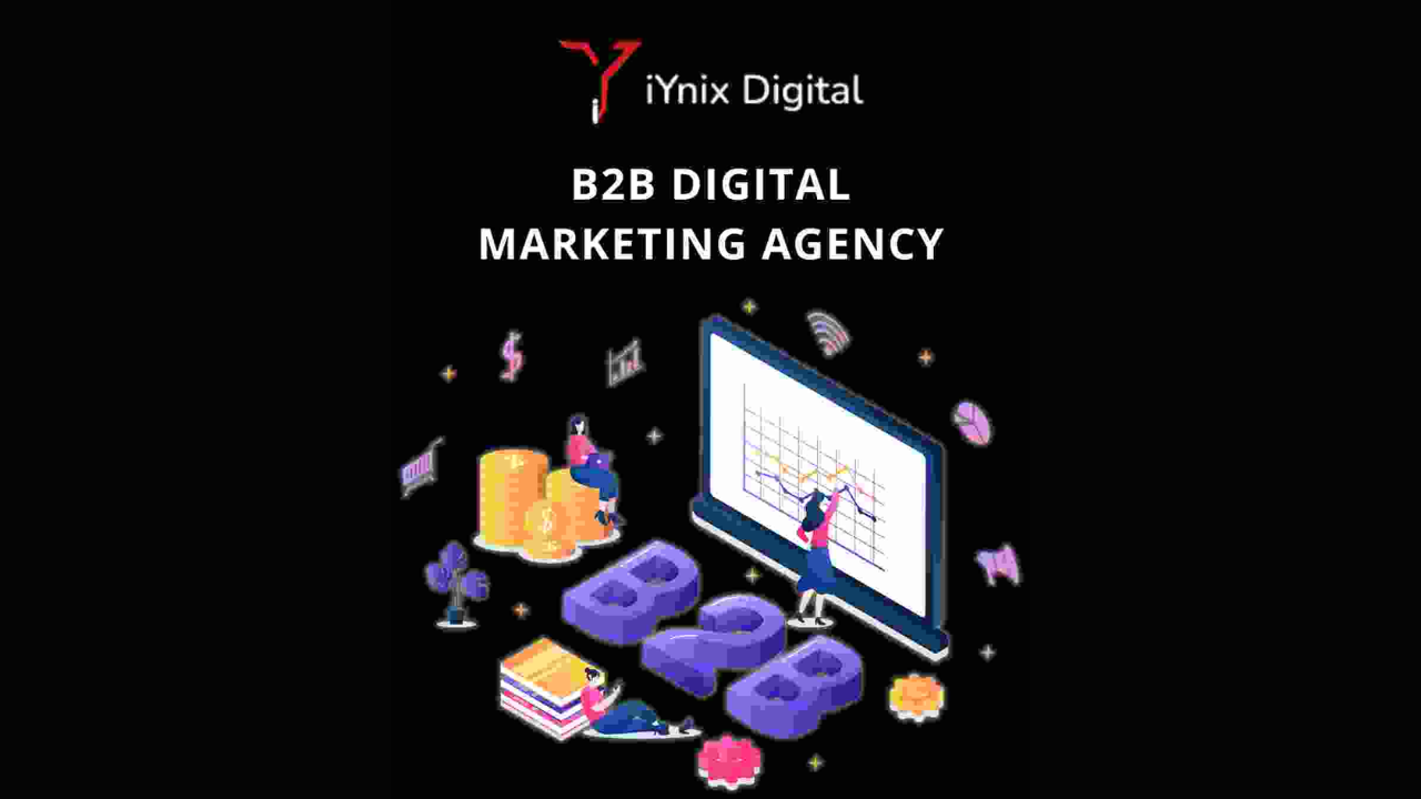 Elevate Your Business with Iynix Digital – Your B2B Digital Marketing Agency