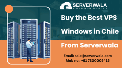 Buy-the-Best-VPS-Windows-in-Chile-From-Serverwala