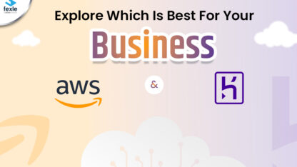 Explore-Which-Is-Best-For-Your-Business-AWS-Heroku_02