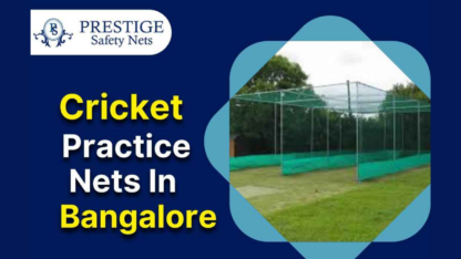 Improve-Your-Game-With-Cricket-Practice-Nets-In-Bangalore-Prestige-Safety-Nets