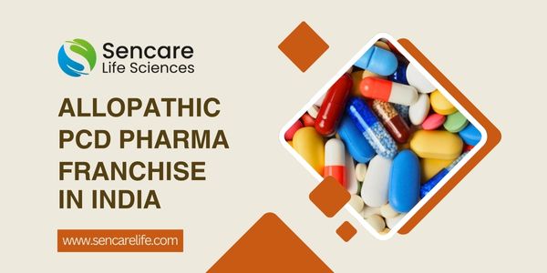 Best Allopathic PCD Pharma Franchise In India
