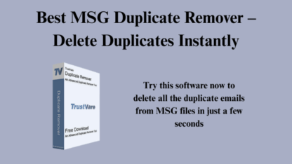 Best-MSG-Duplicate-Remover-–-Delete-Duplicates-Instantly-1