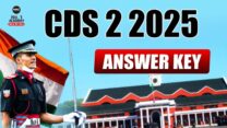 CDS 2 2025 Answer Key Coming Soon – Check Updates