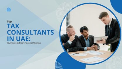 Top-TAX-Consultants-in-UAE-Your-Guide-to-Smart-Financial-Planning-1