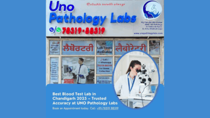 Best-Blood-Test-Lab-in-Chandigarh-2025-–-Trusted-Accuracy-at-UNO-Pathology-Labs