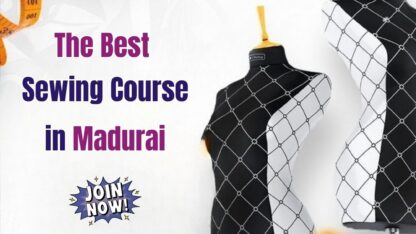 Best-basic-Tailoring-Classes-in-Madurai