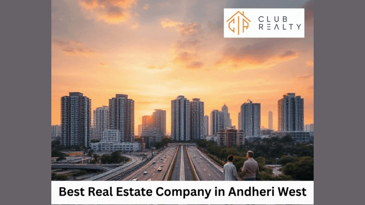 Real Estate Trends in Andheri West 2025