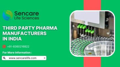 Third-Party-Pharma-Manufacturers-in-India-Sencare