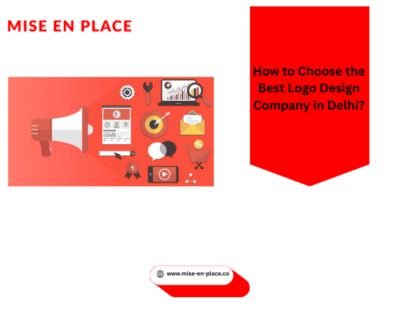 How to Choose the Best Logo Design Company in Delhi?