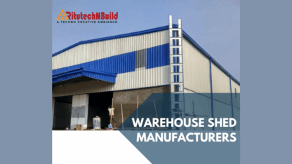 Warehouse-Shed-Manufacturers-in-India-Ritu-Tech-N-Builds