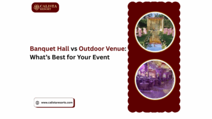 Banquet-Hall-vs-Outdoor-Venue-Whats-Best-for-Your-Event