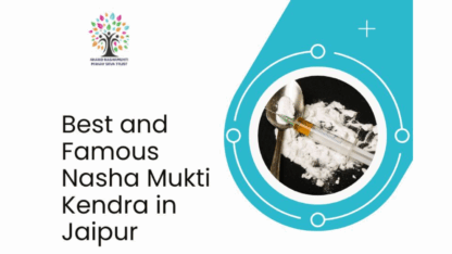 Best-and-Famous-Nasha-Mukti-Kendra-in-Jaipur