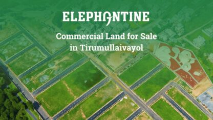 Commercial-Land-for-Sale-in-Chennai-Plots-in-Thirumullaivoyal-–-Elephantine-