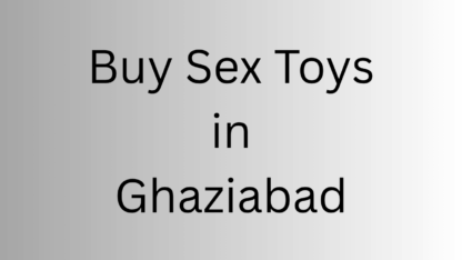Buy-Sex-Toys-in-Ghaziabad