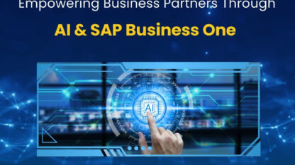 Empowering-Business-Partners-Through-AI-and-SAP-Business-One