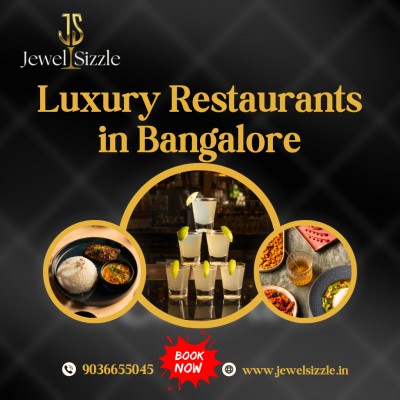 Luxury Restaurants in Bangalore | Jp Nagar