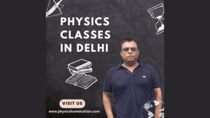 Master-Physics-with-Expert-Led-Physics-Classes-in-Delhi