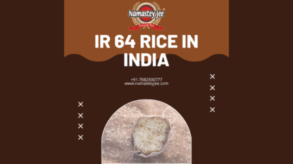 Namastey-Jee-Offers-Premium-IR-64-Rice-in-India