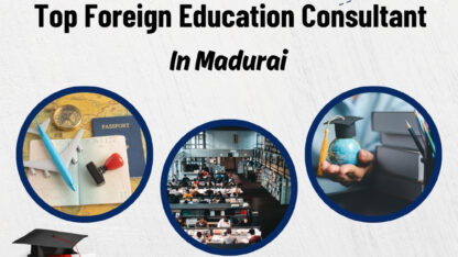 Top-Foreign-Education-Consultant-in-Madurai