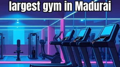 largest-gym-in-Madurai-Nearme