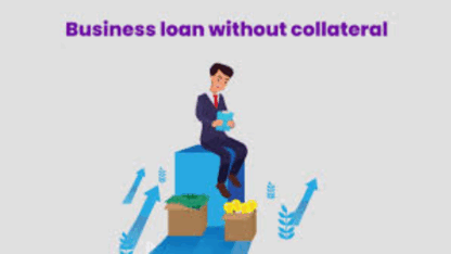 Business-Loans-Without-Collateral-A-Smart-Choice