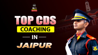 Top-CDS-Coaching-in-Jaipur-Major-Kalshi-Classes