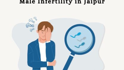 Trusted-Specialists-for-Male-Infertility-in-Jaipur